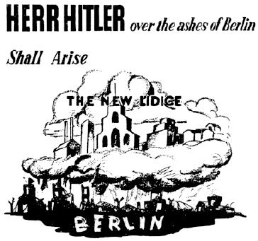 Pane Hitler nad zboenitm Berlna Povstanou Nov Lidice.